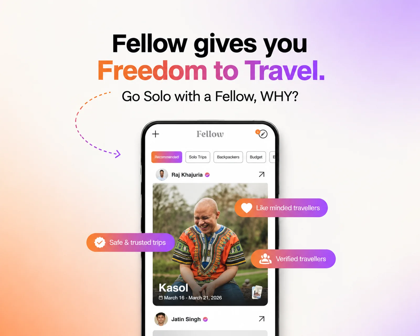 Fellow gives you freedom to travel